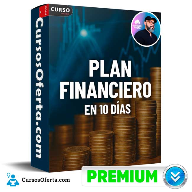 Plan Financiero en 10 Días de Spanglish Trades 1 Plan Financiero en 10 Días de Spanglish Trades