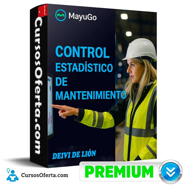 Control Estadístico de Mantenimiento de Deivi De Lión 1 Control Estadístico de Mantenimiento de Deivi De Lión