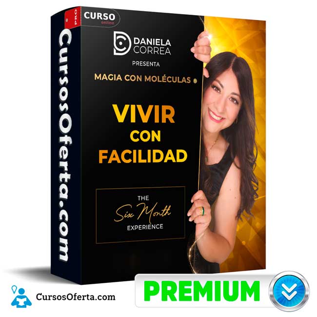 Magia con Moléculas Vivir con Facilidad de Daniela Correa 1 Magia con Moléculas Vivir con Facilidad de Daniela Correa