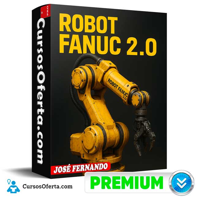 Robot Fanuc 2.0 de José Fernando 1 Robot Fanuc 2.0 de José Fernando