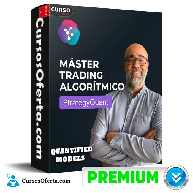 Máster en trading algorítmico con StrategyQuant de Quantified Models 1 Máster en trading algorítmico con StrategyQuant de Quantified Models