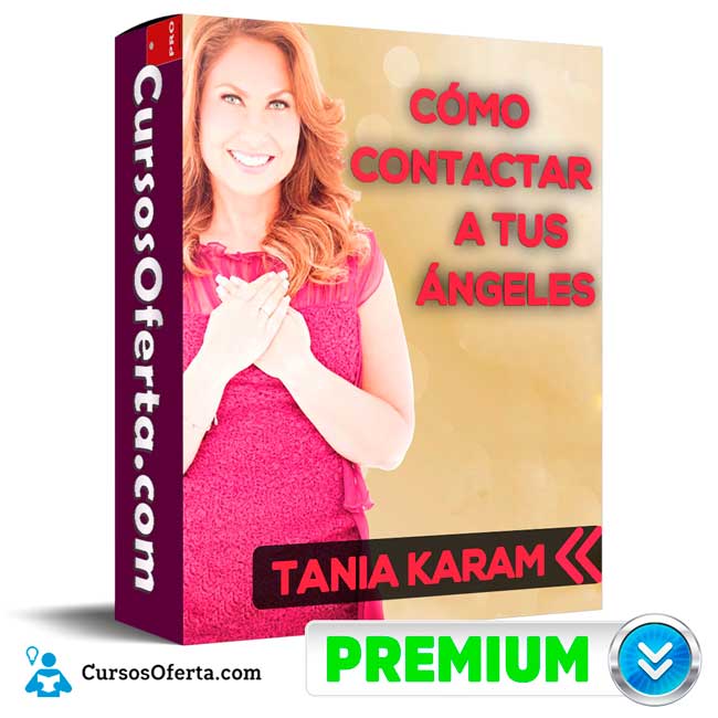 Cómo contactar a tus ángeles de Tania Karam 1 Cómo contactar a tus ángeles de Tania Karam