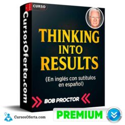 Pensar en Resultados (En inglés con subtítulos en español) de Bob Proctor 