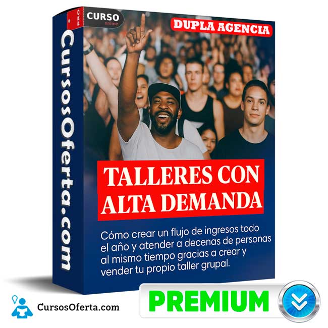 Talleres con Alta Demanda de Dupla Agencia 1 Talleres con Alta Demanda de Dupla Agencia