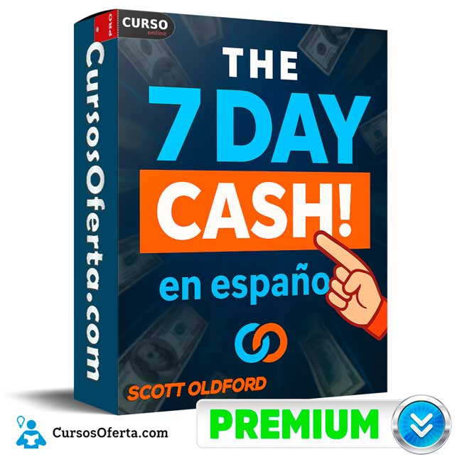 The 7 Day Cash Campaing (Subtitulado en español) de Scott Oldford 1 The 7 Day Cash Campaing (Subtitulado en español) de Scott Oldford