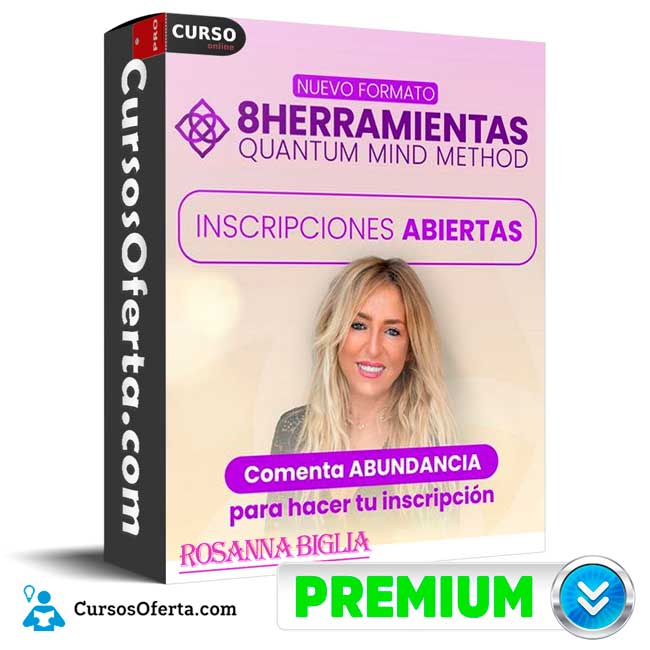 Las 8 Herramientas Quantum Mind Method de Rosanna Biglia 1 Las 8 Herramientas Quantum Mind Method de Rosanna Biglia