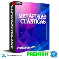 Metáforas Cuánticas de Edmundo Velasco
