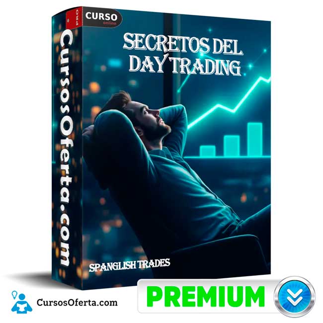 Secretos del Day Trading de Spanglish Trades 1 Secretos del Day Trading de Spanglish Trades