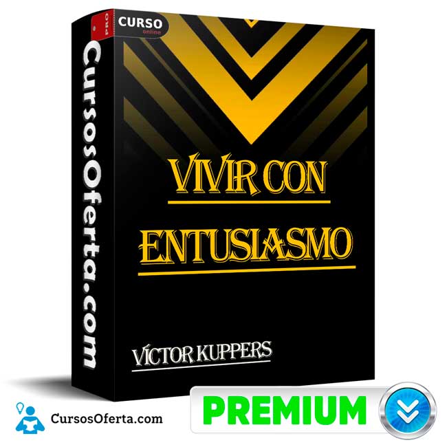 Vivir Con Entusiasmo de Víctor Kuppers 1 Vivir Con Entusiasmo de Víctor Kuppers