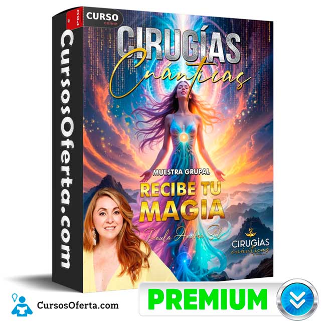 Muestra Grupal de Cirugías Cuánticas Recibe tu Magia de Paula Andrea Gil 1 Muestra Grupal de Cirugías Cuánticas Recibe tu Magia de Paula Andrea Gil
