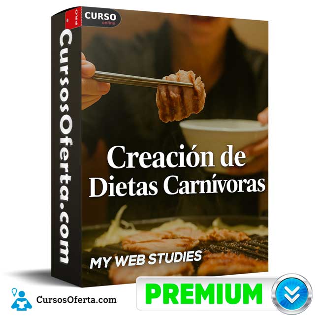 Creación de Dietas Carnívoras de My Web Studies 1 Creación de Dietas Carnívoras de My Web Studies