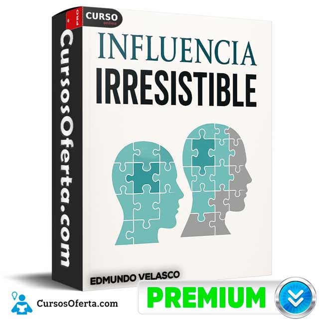 Influencia Irresistible de Edmundo Velasco 1 Influencia Irresistible de Edmundo Velasco