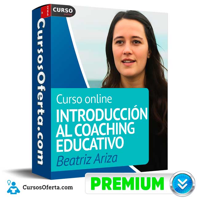 Introducción al Coaching Educativo de Beatriz Ariza 1 Introducción al Coaching Educativo de Beatriz Ariza