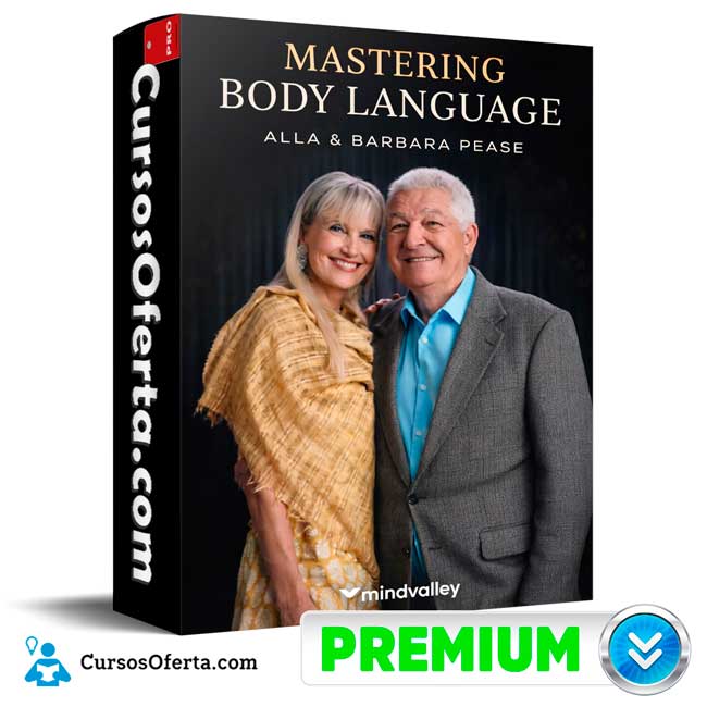 Mastering Body Language (Inglés) de Alla and Barbara Pease - Mindvalley 1 Mastering Body Language (Inglés) de Alla and Barbara Pease - Mindvalley