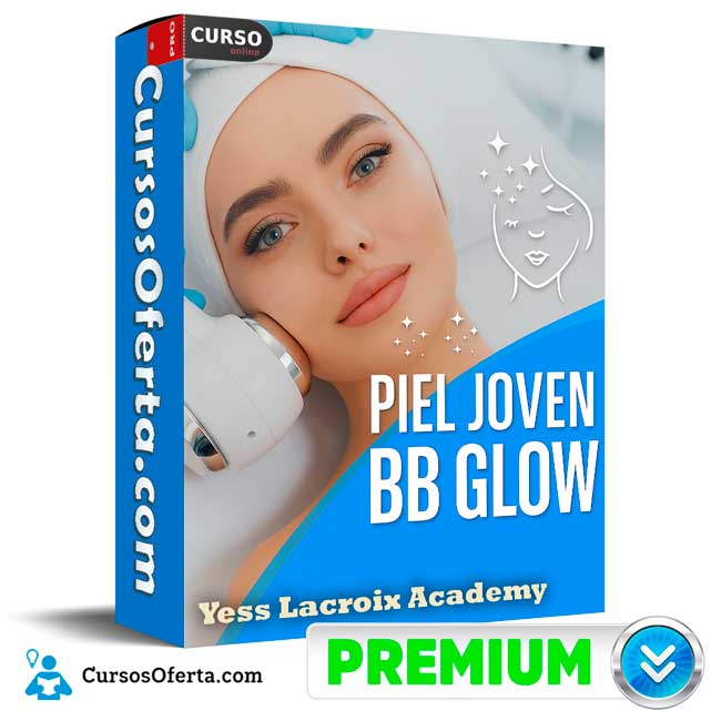 Piel Joven con BB Glow de Yess Lacroix Academy 1 Piel Joven con BB Glow de Yess Lacroix Academy