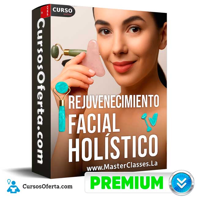 Rejuvenecimiento facial holístico de Masterclasses.la 1 Rejuvenecimiento facial holístico de Masterclasses.la