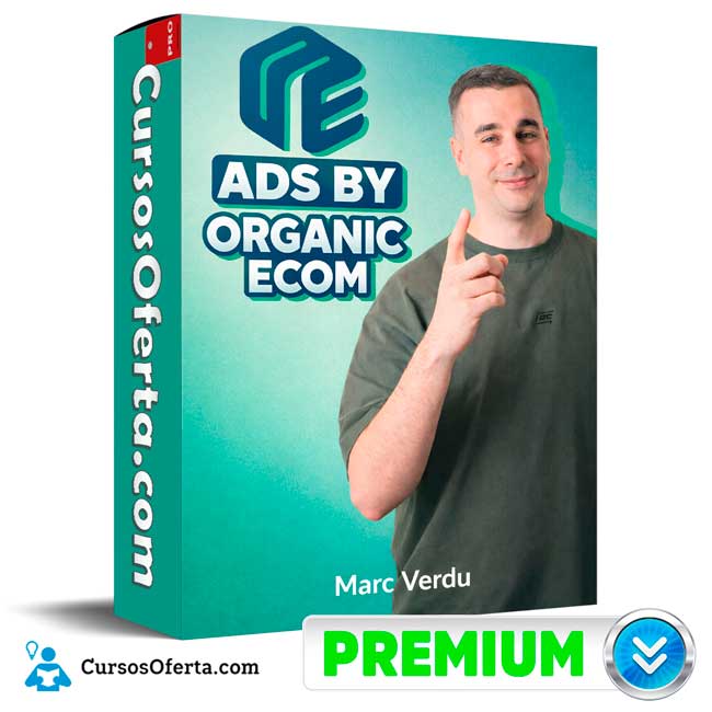 Ads By Organic Ecom de Marc Verdu 1 Ads By Organic Ecom de Marc Verdu