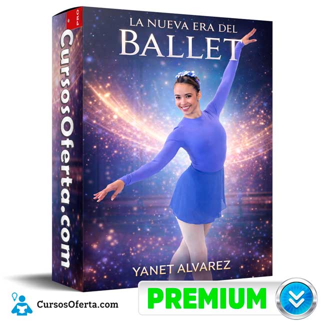La Nueva Era del Ballet de Yanet Alvarez 1 La Nueva Era del Ballet de Yanet Alvarez