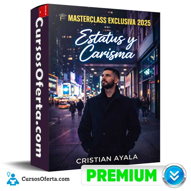 Masterclass Exclusiva 2025 Estatus y Carisma de Cristian Ayala 1 Masterclass Exclusiva 2025 Estatus y Carisma de Cristian Ayala
