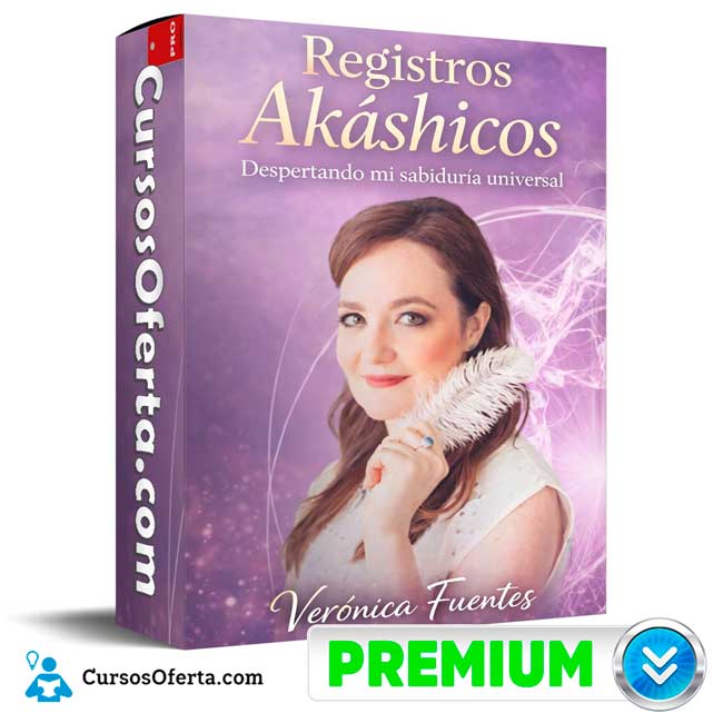 Registros Akáshicos Despertando mi sabiduría universal de Verónica Fuentes 1 Registros Akáshicos Despertando mi sabiduría universal de Verónica Fuentes