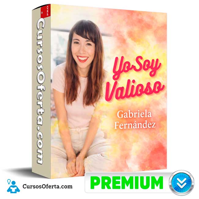 Yo soy valioso de Gabriela Fernández 1 Yo soy valioso de Gabriela Fernández