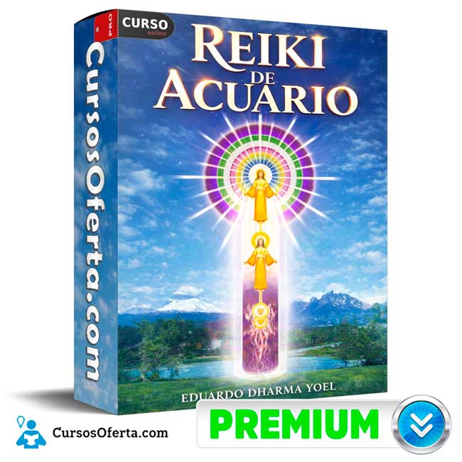 Reiki de Acuario de Eduardo Dharma Yoel 1 Reiki de Acuario de Eduardo Dharma Yoel